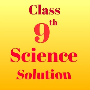 Science Class 9 Solution